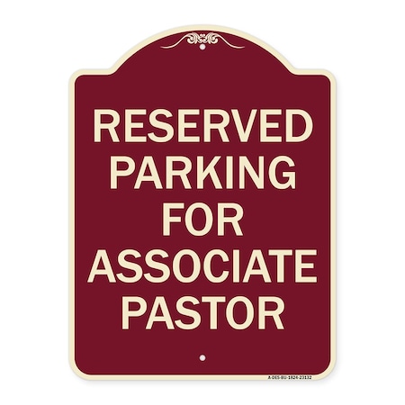 Signmission Reserved Parking for Associate Pastor Heavy-Gauge Aluminum Sign, 24" x 18", BU-1824-23132 A-DES-BU-1824-23132